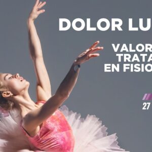 DOLOR LUMBAR: ¿EL ETERNO CAJÓN DE SASTRE?